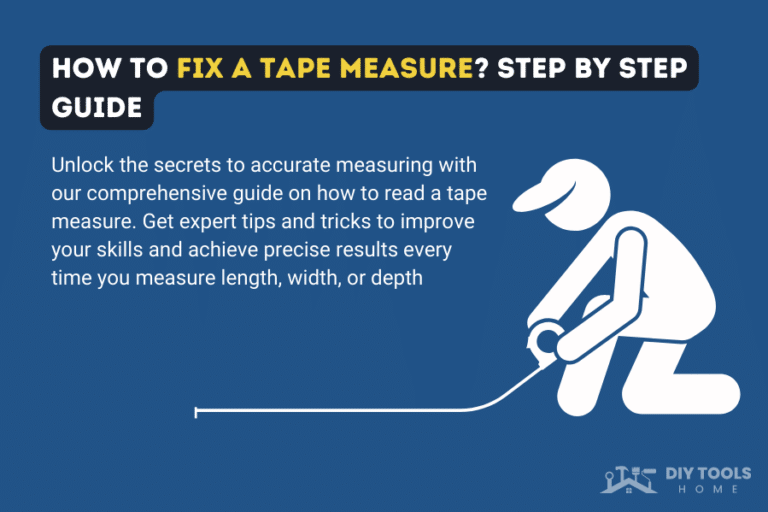 How to fix a tape measure? Step by step Guide