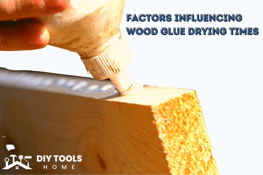 Factors influencing wood glue drying times
